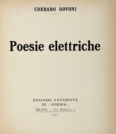  Govoni Corrado : Poesie elettriche. 5° migliaio.  - Asta Libri, autografi e manoscritti - Libreria Antiquaria Gonnelli - Casa d'Aste - Gonnelli Casa d'Aste
