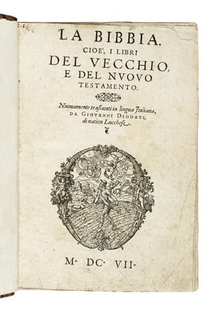  Diodati Giovanni : La Bibbia. Cio� i Libri del Vecchio, e del Nuovo Testamento. Nuovamente traslatati (sic) in lingua Italiana, da Giovanni Diodati, di nation Lucchese.  - Asta Libri, autografi e manoscritti - Libreria Antiquaria Gonnelli - Casa d'Aste - Gonnelli Casa d'Aste