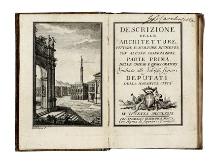  Vendramini Mosca Francesco : Descrizione delle architetture, pitture e scolture [sic] di Vicenza, con alcune osservazioni [...] Parte prima [-seconda].  Cristoforo Dall'Acqua  (Vicenza, 1734 - 1787)  - Asta Libri, Autografi e Manoscritti - Libreria Antiquaria Gonnelli - Casa d'Aste - Gonnelli Casa d'Aste