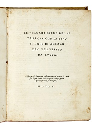  Petrarca Francesco : Le volgari opere [...] con la esposizione di Alessandro Vellutello da Lucca. Letteratura italiana, Poesia, Letteratura, Letteratura  - Auction Books, autographs and manuscripts - Libreria Antiquaria Gonnelli - Casa d'Aste - Gonnelli Casa d'Aste