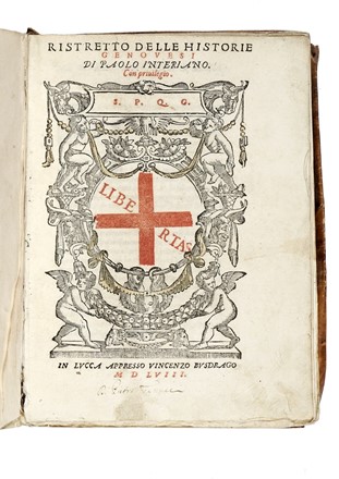  Interiano Paolo : Ristretto delle Historie Genovesi...  - Asta Libri, Autografi e Manoscritti - Libreria Antiquaria Gonnelli - Casa d'Aste - Gonnelli Casa d'Aste