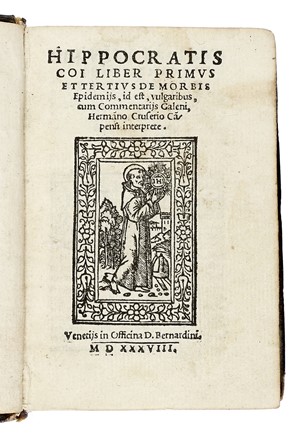  Hippocrates : Liber primus et tertius de morbis epidemijs...  Claudius Galenus  - Asta Libri, Autografi e Manoscritti - Libreria Antiquaria Gonnelli - Casa d'Aste - Gonnelli Casa d'Aste