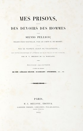 Lotto di opere illustrate ottocentesche.  Silvio Pellico, Eugene Sue, Jules Janin  - Asta Libri, Autografi e Manoscritti - Libreria Antiquaria Gonnelli - Casa d'Aste - Gonnelli Casa d'Aste