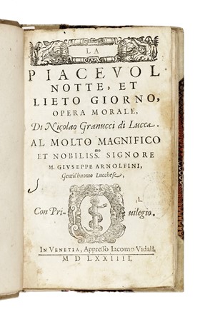  Granucci Niccolò : La piacevol notte, et lieto giorno, opera morale...  Bartolomeo Beverini, Domenico Bartoli  - Asta Libri, Autografi e Manoscritti - Libreria Antiquaria Gonnelli - Casa d'Aste - Gonnelli Casa d'Aste