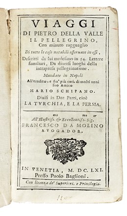  Della Valle Pietro : Lotto con 3 volumi dei viaggi di Pietro della Valle.  - Asta Libri, Autografi e Manoscritti - Libreria Antiquaria Gonnelli - Casa d'Aste - Gonnelli Casa d'Aste