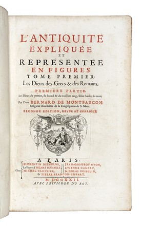  Montfaucon Bernard (de) : L'antiquité expliquée et représentée en figures [...] Par dom Bernard De Montfaucon [...] Tome premier (-cinquieme).  - Asta Libri, autografi e manoscritti - Libreria Antiquaria Gonnelli - Casa d'Aste - Gonnelli Casa d'Aste