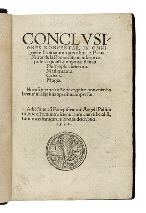  Pico della Mirandola Giovanni : Conclusiones nongentae, in omni genere scientiarum... Ebraica e Judaica, Teologia, Occultismo, Religione, Religione, Religione  Angelo Poliziano  - Auction Books, Autographs and Manuscripts - Libreria Antiquaria Gonnelli - Casa d'Aste - Gonnelli Casa d'Aste