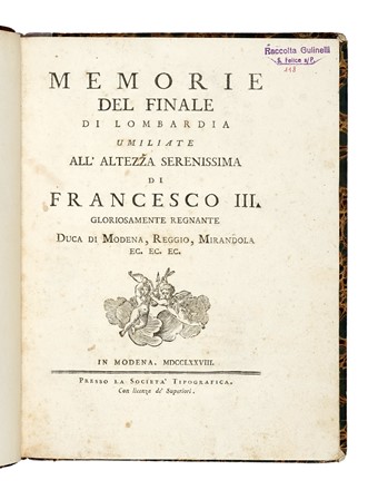  Fralloni Cesare : Memorie del Finale di Lombardia umiliate all'Altezza Serenissima di Francesco III gloriosamente regnante...  - Asta Libri, autografi e manoscritti - Libreria Antiquaria Gonnelli - Casa d'Aste - Gonnelli Casa d'Aste
