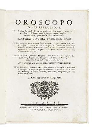 Oroscopo o sia istruzione per stendere la celeste Figura in qualunque dato anno, giorno, ora...  - Asta Libri, autografi e manoscritti - Libreria Antiquaria Gonnelli - Casa d'Aste - Gonnelli Casa d'Aste