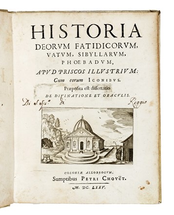  Mussard Pierre : Historia deorum fatidicorum, vatum, sibyllarum, phoebadum... Figurato  - Auction Books, Autographs and Manuscripts - Libreria Antiquaria Gonnelli - Casa d'Aste - Gonnelli Casa d'Aste