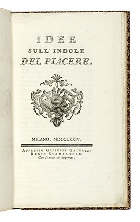  Verri Pietro : Idee sull'indole del piacere. Letteratura italiana, Filosofia, Letteratura  - Auction Books, Autographs and Manuscripts - Libreria Antiquaria Gonnelli - Casa d'Aste - Gonnelli Casa d'Aste