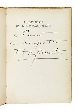  Marinetti Filippo Tommaso : Dedica autografa su libro L'aeropoema del Golfo della Spezia. Futurismo, Arte  - Auction Books, Autographs and Manuscripts - Libreria Antiquaria Gonnelli - Casa d'Aste - Gonnelli Casa d'Aste