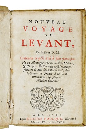  Dumont Jean : Nouveau voyage du Levant, contenant ce qu?il a v� de plus remarquable en Allemagne, France, Italie, Malthe & Turquie. Storia, Islamismo, Geografia e viaggi  - Auction Books, Autographs and Manuscripts - Libreria Antiquaria Gonnelli - Casa d'Aste - Gonnelli Casa d'Aste