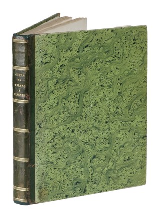  Artaria Ferdinando : Guida da Milano a Ginevra pel Sempione... Geografia e viaggi, Guida illustrata, Storia locale, Geografia e viaggi, Storia, Diritto e Politica  - Auction Books, Autographs and Manuscripts - Libreria Antiquaria Gonnelli - Casa d'Aste - Gonnelli Casa d'Aste