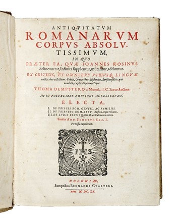  Dempster Thomas : Antiquitatum Romanarum corpus absolutissimum, in quo praeter ea, quae Ioannes Rosinus delineauerat, infinita supplentur, mutantur, adduntur... Legatura, Religione, Collezionismo e Bibliografia  - Auction Books, Autographs and Manuscripts - Libreria Antiquaria Gonnelli - Casa d'Aste - Gonnelli Casa d'Aste
