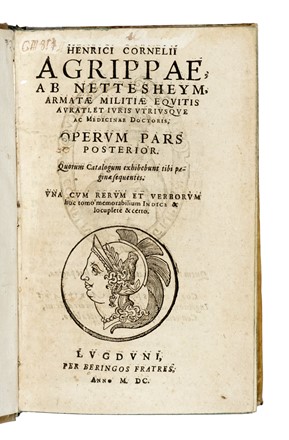  Agrippa von Nettesheim Heinrich Cornelius : Opera, in duos tomos concinne digesta, & nunc denu� sublatis omnibus mendis... Filosofia, Astrologia, Occultismo, Occultismo  - Auction Books, Autographs and Manuscripts - Libreria Antiquaria Gonnelli - Casa d'Aste - Gonnelli Casa d'Aste