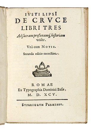  Lipsius Justus : De cruce libri tres ad sacram profanamque historiam utiles... Religione, Figurato  - Auction Books, Autographs and Manuscripts - Libreria Antiquaria Gonnelli - Casa d'Aste - Gonnelli Casa d'Aste