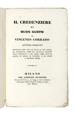  Corrado Vincenzo : Il credenziere di buon gusto... Gastronomia  - Auction Books, Autographs and Manuscripts - Libreria Antiquaria Gonnelli - Casa d'Aste - Gonnelli Casa d'Aste