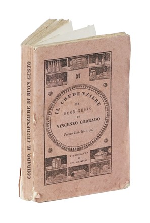  Corrado Vincenzo : Il credenziere di buon gusto... Gastronomia  - Auction Books, Autographs and Manuscripts - Libreria Antiquaria Gonnelli - Casa d'Aste - Gonnelli Casa d'Aste