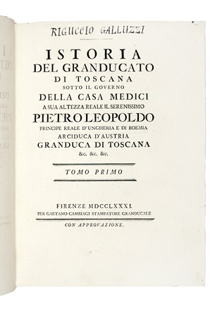  Galluzzi Iacopo Riguccio : Istoria del Granducato di Toscana sotto il governo della casa Medici [...]. Tomo primo (-quinto).  - Asta Libri, autografi e manoscritti - Libreria Antiquaria Gonnelli - Casa d'Aste - Gonnelli Casa d'Aste