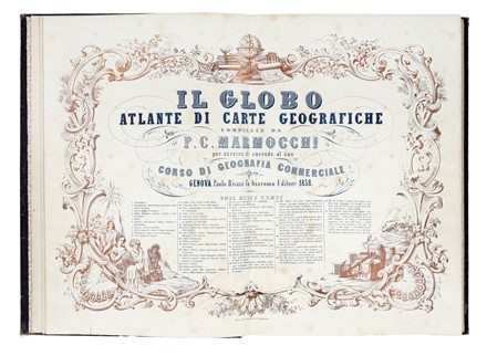  Marmocchi Francesco : Il globo. Atlante di carte geografiche... Atlanti, Geografia e viaggi, Economia, Geografia e viaggi, Economia, Sociologia  - Auction Books, Autographs and Manuscripts - Libreria Antiquaria Gonnelli - Casa d'Aste - Gonnelli Casa d'Aste