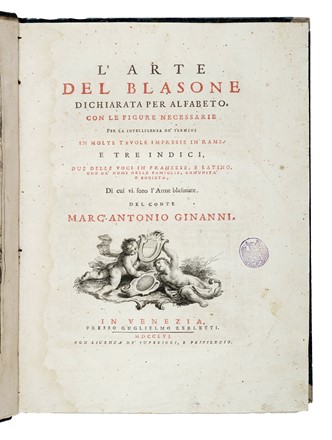  Ginanni Marco Antonio : L'arte del blasone dichiarata per alfabeto...  Pietro Monaco  (Belluno, 1707 - Venezia, 1772), Andrea Barbiani  (1709 - 1779)  - Asta Libri, autografi e manoscritti - Libreria Antiquaria Gonnelli - Casa d'Aste - Gonnelli Casa d'Aste