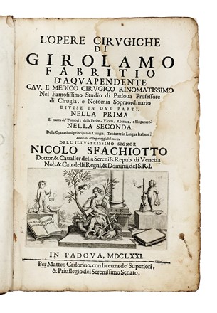 Acquapendente Fabrizi Girolamo (da) : L'Opere cirugiche [...] divise in due parti... Medicina, Chirurgia, Figurato, Medicina, Collezionismo e Bibliografia  Giovanni Georgi, Angelo Carleschi  (Pordenone, )  - Auction Books, Autographs and Manuscripts - Libreria Antiquaria Gonnelli - Casa d'Aste - Gonnelli Casa d'Aste