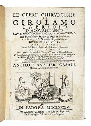  Acquapendente Fabrizi Girolamo (da) : Le Opere chirurgiche [...] divise in due parti... Medicina, Chirurgia, Figurato, Medicina, Collezionismo e Bibliografia  - Auction Books, Autographs and Manuscripts - Libreria Antiquaria Gonnelli - Casa d'Aste - Gonnelli Casa d'Aste