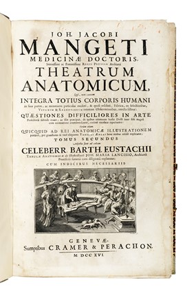  Manget Jean Jacques : Theatrum anatomicum. Medicina, Figurato, Collezionismo e Bibliografia  Bartolomeo Eustachi, Johann Georg Seiller  - Auction Books, Autographs and Manuscripts - Libreria Antiquaria Gonnelli - Casa d'Aste - Gonnelli Casa d'Aste