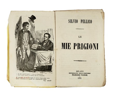  Pellico Silvio : Le mie prigioni.  - Asta Libri, autografi e manoscritti - Libreria Antiquaria Gonnelli - Casa d'Aste - Gonnelli Casa d'Aste