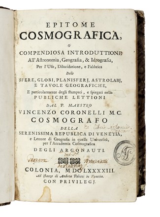  Coronelli Vincenzo Maria : Epitome cosmografica, o compendiosa introduttione all'Astronomia, Geografia, & Idrografia...  - Asta Libri, autografi e manoscritti - Libreria Antiquaria Gonnelli - Casa d'Aste - Gonnelli Casa d'Aste