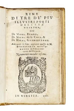  Bembo Pietro : Rime di tre de' pi� illustri poeti dell'et� nostra... Poesia, Letteratura classica, Letteratura, Letteratura  Giovanni Della Casa, Giovanni Guidiccioni  - Auction Books, Autographs and Manuscripts - Libreria Antiquaria Gonnelli - Casa d'Aste - Gonnelli Casa d'Aste