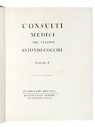  Cocchi Antonio : Consulti medici del celebre Antonio Cocchi. Volume I [-II]. Medicina  - Auction Books, Autographs and Manuscripts - Libreria Antiquaria Gonnelli - Casa d'Aste - Gonnelli Casa d'Aste