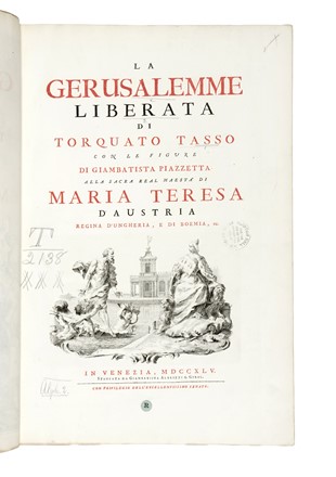  Tasso Torquato : La Gerusalemme liberata [...] Con le figure di Giambatista Piazzetta alla sacra real maest� di Maria Teresa d'Austria... Letteratura italiana, Figurato, Letteratura, Collezionismo e Bibliografia  Giovanni Battista Piazzetta  (Venezia, 1683 - 1754)  - Auction Books, Autographs and Manuscripts - Libreria Antiquaria Gonnelli - Casa d'Aste - Gonnelli Casa d'Aste