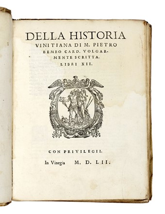  Bembo Pietro : Della Historia vinitiana... Storia locale  - Auction Books, Autographs and Manuscripts - Libreria Antiquaria Gonnelli - Casa d'Aste - Gonnelli Casa d'Aste