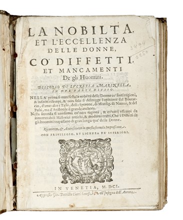  Marinelli Lucrezia : La Nobilta et l'eccellenza delle donne, co' diffetti, et mancamenti de gli huomini... Letteratura italiana, Letteratura  - Auction Books, Autographs and Manuscripts - Libreria Antiquaria Gonnelli - Casa d'Aste - Gonnelli Casa d'Aste