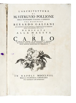  Vitruvius Marcus Pollio : L'Architettura [...] colla traduzione italiana e comento del Marchese Berardo Galiani... Architettura, Figurato  Francesco La Marra  (Martina Franca, 1728 - Napoli, 1787), Bernardo Galiani  - Auction Books, Autographs and Manuscripts - Libreria Antiquaria Gonnelli - Casa d'Aste - Gonnelli Casa d'Aste