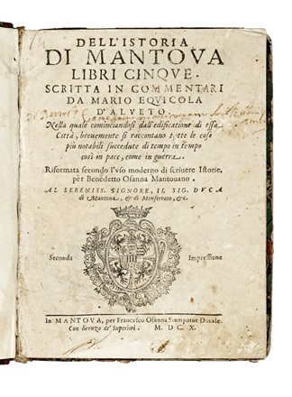 Dell'istoria di Mantova... Storia locale, Storia, Diritto e Politica  - Auction Libri, Autografi e Manoscritti - Libreria Antiquaria Gonnelli - Casa d'Aste - Gonnelli Casa d'Aste