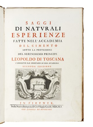  Magalotti Lorenzo : Saggi di naturali esperienze fatte nell'Accademia del Cimento...  Arnold (van) Westerhout  (Anversa, 1651 - Roma, 1725), Valerio Spada  (Colle Val d'Elsa, 1613 - Firenze, 1688), Stefano Della Bella  (Firenze, 1610 - 1664), Giovanni Francesco Modiana  - Asta Libri, autografi e manoscritti - Libreria Antiquaria Gonnelli - Casa d'Aste - Gonnelli Casa d'Aste