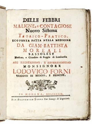  Moreali Giovanni Battista : Delle febbri maligne e contagiose...  - Asta Libri, Autografi e Manoscritti - Libreria Antiquaria Gonnelli - Casa d'Aste - Gonnelli Casa d'Aste