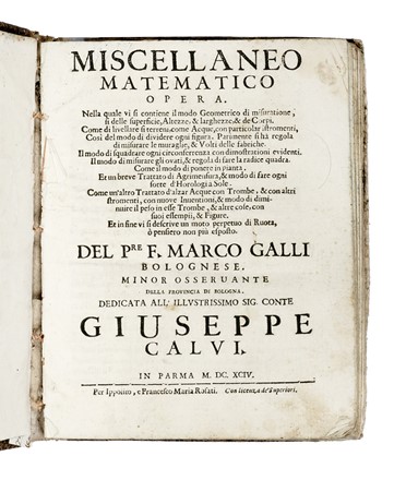  Galli Marco : Miscellaneo matematico opera. Nella quale si contiene il modo geometrico di misuratione... Scienze tecniche e matematiche, Agrimensura, Gnomonica - Meridiane e Orologi, Idrologia, Americana, Architettura, Scienze tecniche e matematiche, Scienze tecniche e matematiche, Storia, Diritto e Politica  - Auction Books, Autographs and Manuscripts - Libreria Antiquaria Gonnelli - Casa d'Aste - Gonnelli Casa d'Aste