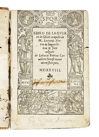  Bruni Leonardo : Libro de la guerra de Ghotti [...] fatto volgare da Lodovico Petroni... Storia, Storia, Diritto e Politica  Lodovico Petroni  - Auction Books, Autographs and Manuscripts - Libreria Antiquaria Gonnelli - Casa d'Aste - Gonnelli Casa d'Aste