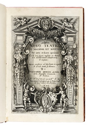  Zonca Vittorio : Novo teatro di machine et edificii per varie et sicure operationi... Scienze tecniche e matematiche  - Auction Books, Autographs and Manuscripts - Libreria Antiquaria Gonnelli - Casa d'Aste - Gonnelli Casa d'Aste