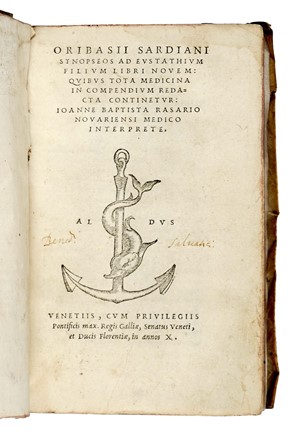  Oribasius : Synopseos ad Eustathium filium libri novem... Aldina, Medicina, Collezionismo e Bibliografia  - Auction Books, Autographs and Manuscripts - Libreria Antiquaria Gonnelli - Casa d'Aste - Gonnelli Casa d'Aste