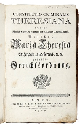 Constitutio criminalis Theresiana... Storia, Figurato, Occultismo, Storia, Diritto e Politica, Collezionismo e Bibliografia  - Auction Books, Autographs and Manuscripts - Libreria Antiquaria Gonnelli - Casa d'Aste - Gonnelli Casa d'Aste