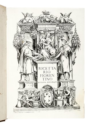 Ricettario fiorentino di nuovo illustrato.  - Asta Libri, autografi e manoscritti - Libreria Antiquaria Gonnelli - Casa d'Aste - Gonnelli Casa d'Aste