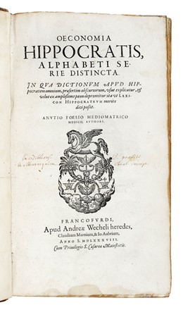  Fo�s Anuce : Oeconomia Hippocratis, alphabeti serie distincta. In qua dictionum apud Hippocratem omnium, praeserim obscuriorum, vsus explicatur, & velut ex amplissimo penu depromitur: ita vt Lexicon Hippocrateum merito dici possit...  - Asta Libri, autografi e manoscritti - Libreria Antiquaria Gonnelli - Casa d'Aste - Gonnelli Casa d'Aste