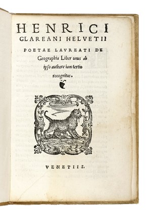  Glareanus Henricus : De geographia liber unus ab ipso authore iam tertio recognitus. Geografia e viaggi, Scienze tecniche e matematiche  - Auction Books, Autographs and Manuscripts - Libreria Antiquaria Gonnelli - Casa d'Aste - Gonnelli Casa d'Aste