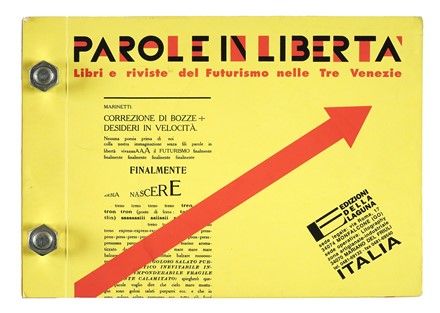  Scudiero Maurizio [e altri] : Parole in Libert�. Libri e Riviste del Futurismo nelle Tre Venezie. Futurismo, Facsimili, Arte, Collezionismo e Bibliografia  - Auction Books, Autographs and Manuscripts - Libreria Antiquaria Gonnelli - Casa d'Aste - Gonnelli Casa d'Aste