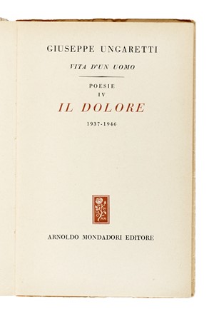  Ungaretti Giuseppe : Il dolore.  - Asta Libri, autografi e manoscritti - Libreria Antiquaria Gonnelli - Casa d'Aste - Gonnelli Casa d'Aste